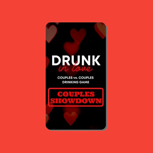 Drunk in Love Couple Showdown Card Game