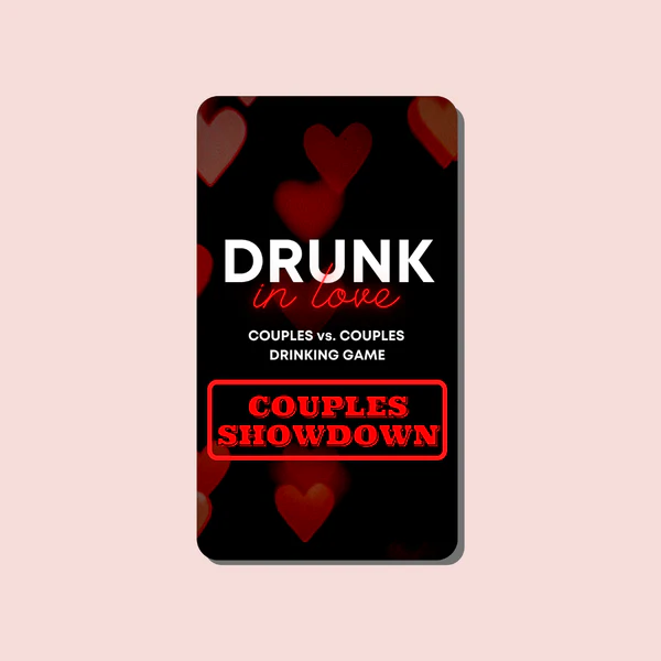 Drunk in Love Couple Showdown Card Game