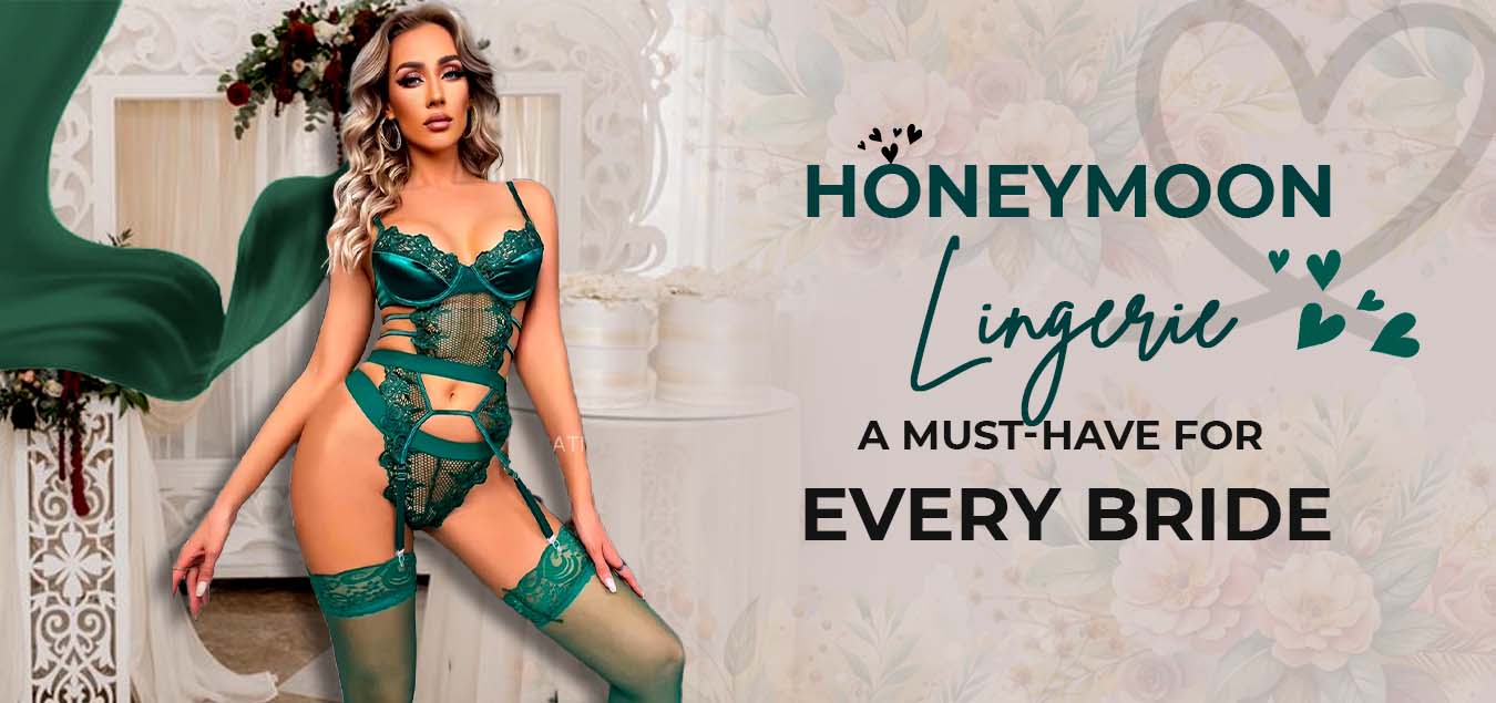 Honeymoon Lingerie: A Must-Have for Every Bride - PRATIHARYE