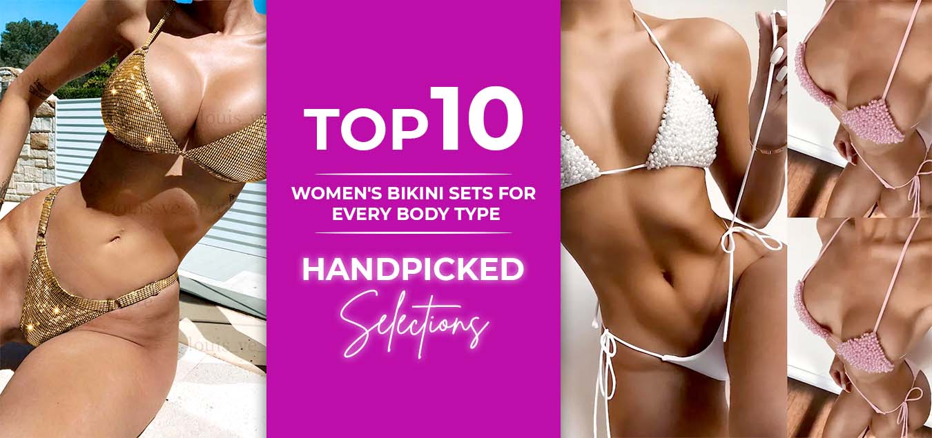 Top 10 Women's Bikini Sets for Every Body Type: Handpicked Selections.