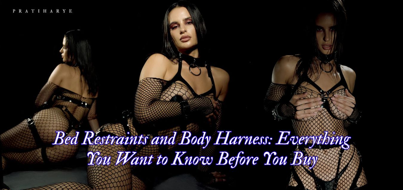 Bed Restraints and Body Harness: Everything You Want to Know Before You Buy