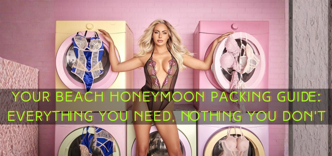 Your Beach Honeymoon Packing Guide: Everything You Need, Nothing You Don't - PRATIHARYE