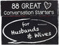 88 Great Conversation starter For couples